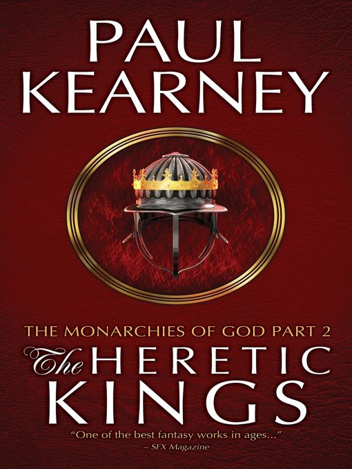 Title details for The Heretic Kings by Paul Kearney - Wait list